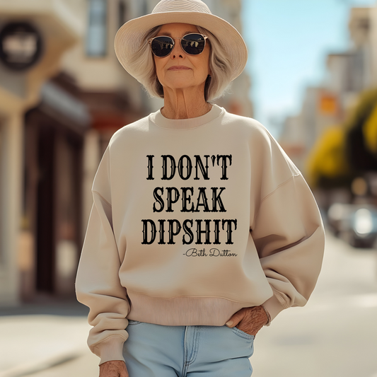 Speak Dipshit