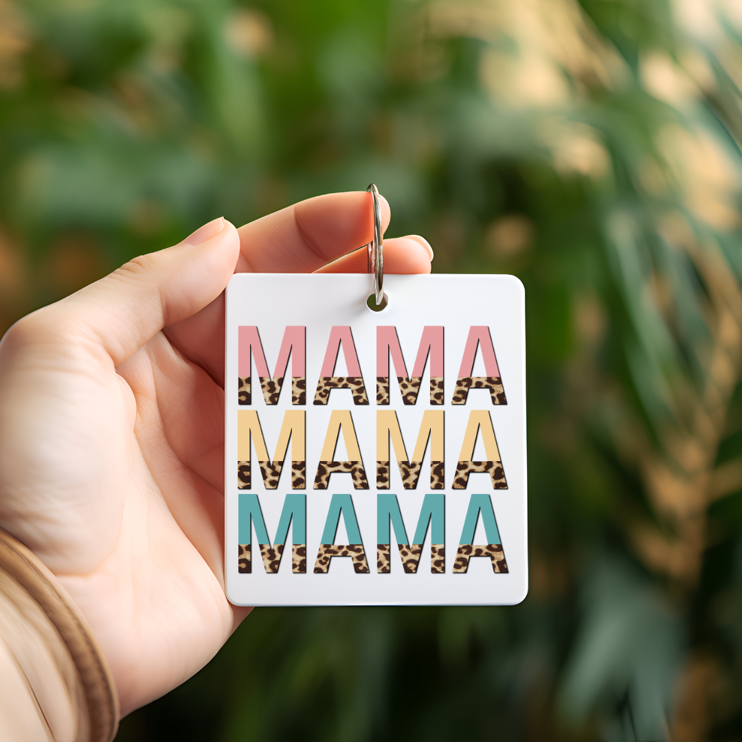 Mama Mama Mama Keychain